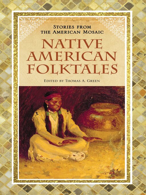 Title details for Native American Folktales by Thomas A. Green - Available